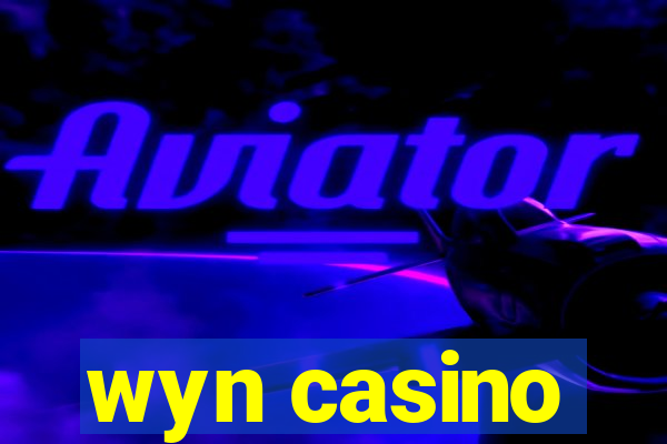 wyn casino